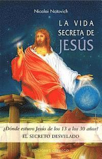 Nikolai Notovich - Vida Secreta de Jesus, La, Häftad