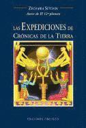 bokomslag Las Expediciones de Cronicas de la Tierra: Viajes al Pasado Mitico = The Earth Chronicles Expeditions