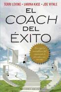 bokomslag El Coach del Exito: Los Mejores Consultores del Momento Te Desvelan Sus Secretos = The Successful Coach