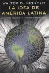 bokomslag La idea de América Latina