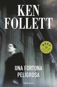 bokomslag Una Fortuna Peligrosa / A Dangerous Fortune