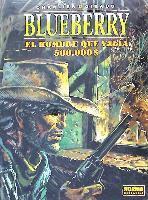 Jean-Michel Charlier, Jean Giraud, Charlier - Blueberry 8, El hombre que valía 500.000 $, Häftad