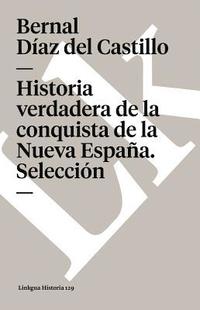 bokomslag Historia verdadera de la conquista de la Nueva Espaa