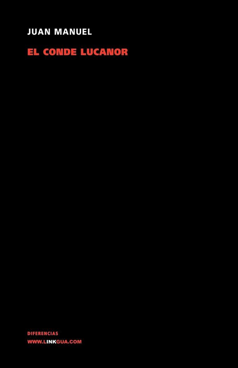 Infante Don Juan Manuel, Infante don Juan Manuel, Juan Lorente Medina - conde Lucanor, Häftad