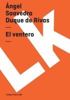 Ángel Saavedra Duque de Rivas, Ángel Saavedra. Duque de Rivas - El ventero, Häftad