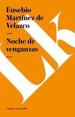 Noche de venganzas 1