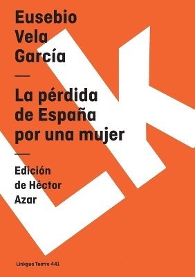 bokomslag pérdida de España por una mujer