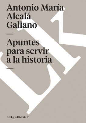 Apuntes para servir a la historia 1