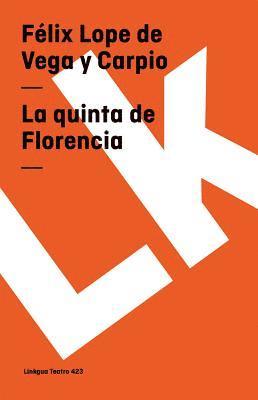 Félix Lope de Vega Y. Carpio - La quinta de Florencia, Häftad