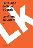 Félix Lope de Vega Y. Carpio - La villana de Getafe, Häftad