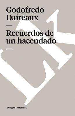 Godofredo Daireaux - Recuerdos de un hacendado, Häftad