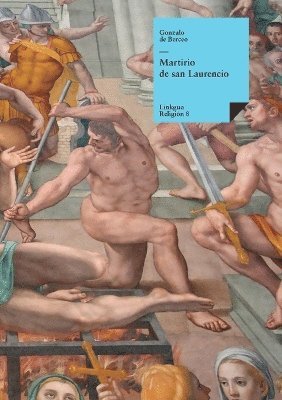 Gonzalo de Berceo, Gonzalo De Berceo - Martirio de san Laurencio, Häftad