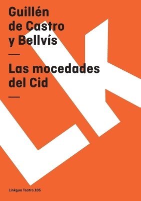 Las Mocedades del Cid 1