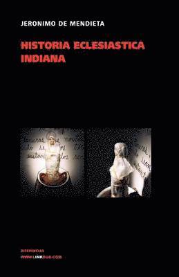 Historia eclesistica indiana 1