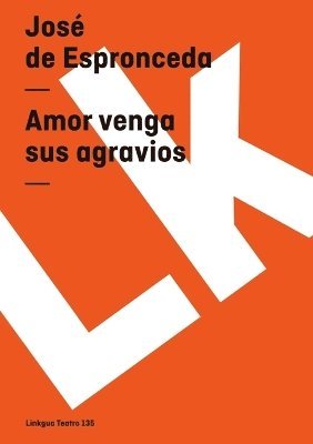 bokomslag Amor venga sus agravios