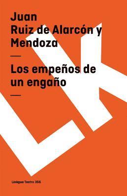 Juan Ruiz de Alarcón, Héctor Azar - empeños de un engaño, Häftad