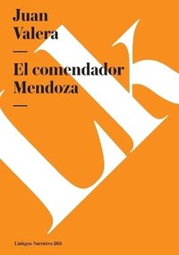 bokomslag El comendador Mendoza