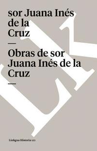 bokomslag Obras de Sor Juana Ines de la Cruz