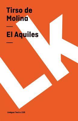 Tirso De Molina - Aquiles, Häftad