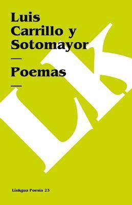 Luis Carrillo Y Sotomayor, Ramón García González - Poemas, Häftad