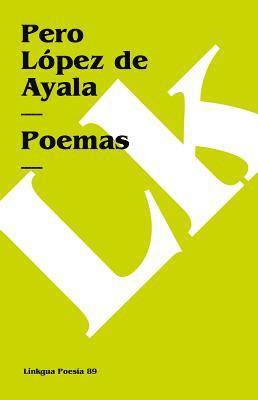 Pero López de Ayala - Poemas, Häftad