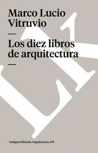 bokomslag Los diez libros de arquitectura