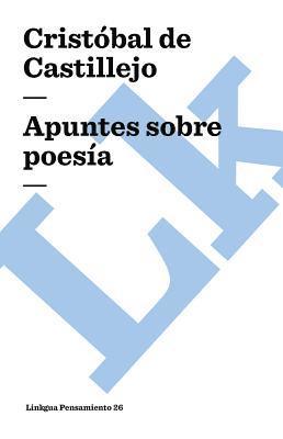 Cristóbal de Castillejo, Cristóbal De Castillejo - Apuntes sobre poesía, Häftad
