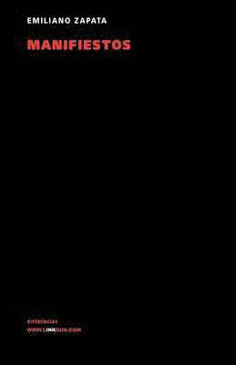 Emiliano Zapata - Manifiestos, Häftad