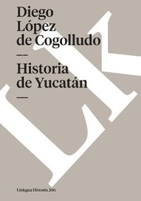 bokomslag Historia de Yucatán
