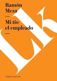 bokomslag Mi tío el empleado
