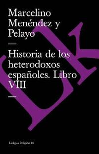 bokomslag Historia de los heterodoxos espaoles