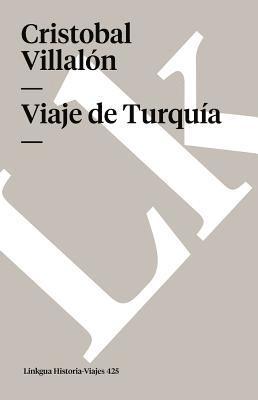 Cristobal Villalón - Viaje de Turquía, Häftad