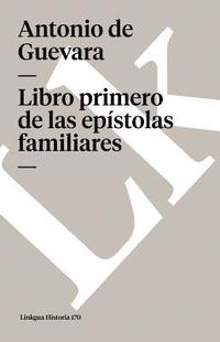 bokomslag Libro Primero de Las Epístolas Familiares