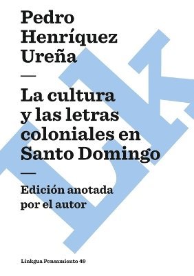 cultura y las letras coloniales en Santo Domingo 1