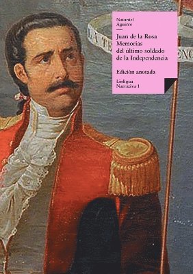 Nataniel Aguirre - Juan de la Rosa, Häftad