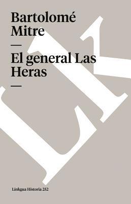 bokomslag El general Las Heras