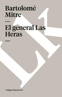 Bartolomé Mitre, Bartolomé - general Las Heras, Häftad