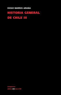 Historia general de Chile 1