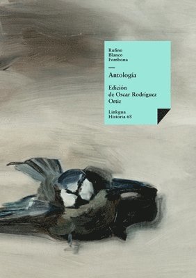 Rufino Blanco Fombona, Oscar Rodríguez Ortiz - Antología, Inbunden