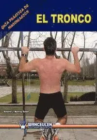 Antonio J. Monroy Anton - Guia practica de musculacion: el tronco, Häftad. Tillgänglighet: Lägg i varukorg