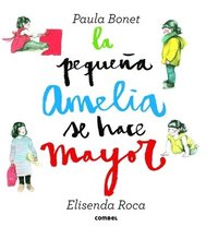 bokomslag La Pequeña Amelia Se Hace Mayor