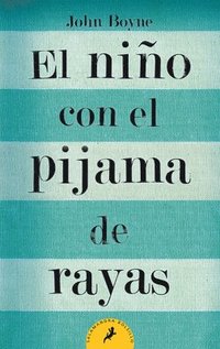 bokomslag El Niño Con El Pijama de Rayas/ The Boy in the Striped Pajamas = The Boy in the Striped Pajamas