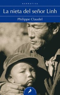 bokomslag Nieta del Señor Linh/ Monsieur Linh and His Child