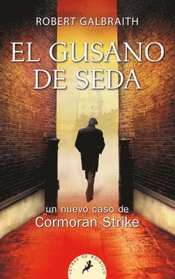 El Gusano De Seda / The Silkworm 1