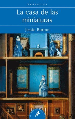 Jessie Burton - La Casa de Las Miniaturas / The Miniaturist, Häftad