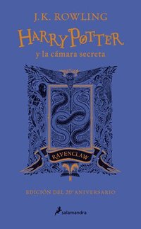 bokomslag Harry Potter Y La Cámara Secreta (20 Aniv. Ravenclaw) / Harry Potter and the Cha Mber of Secrets (Ravenclaw)