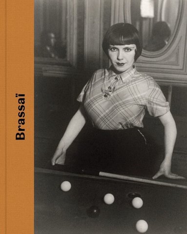 Peter Galassi - Brassaï, Inbunden