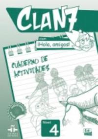 bokomslag Clan 7 con Hola Amigos: Level 4 Exercises Book