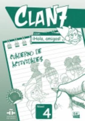 Clan 7 con Hola Amigos: Level 4 Exercises Book 1