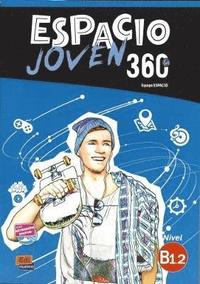 bokomslag Espacio Joven 360: Level B1.2: Student Book with Free Coded Access to Eleteca